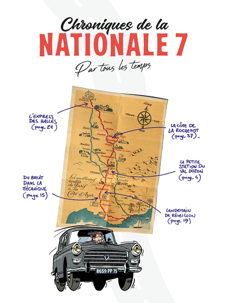 CHRONIQUES DE LA NATIONALE 7 - PAR TOUS LES TEMPS - 1