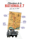 CHRONIQUES DE LA NATIONALE 7 - PAR TOUS LES TEMPS - 1