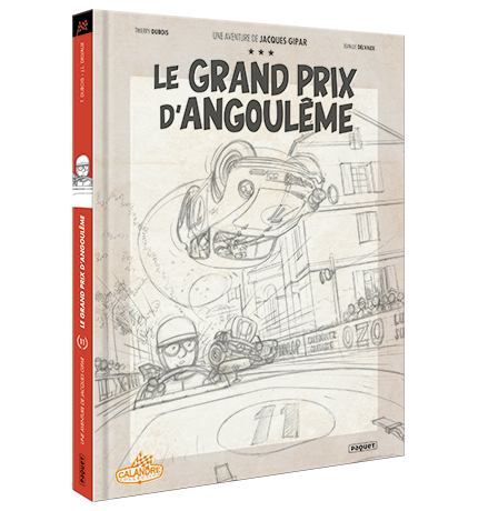 UNE AVENTURE DE JACQUES GIPAR - T11 - LE GRAND PRIX D'ANGOULEME - CRAYONNES