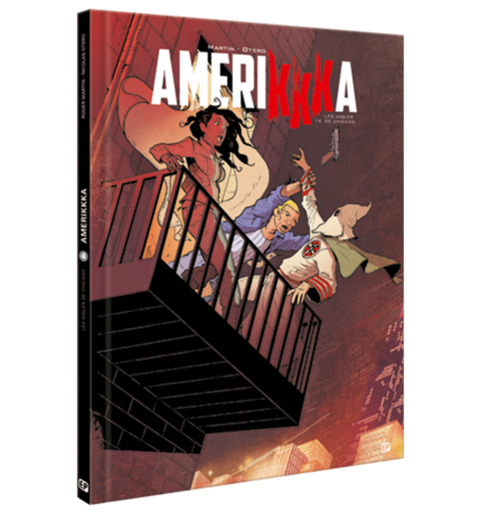 AMERIKKKA - T4 - LES AIGLES DE CHICAGO