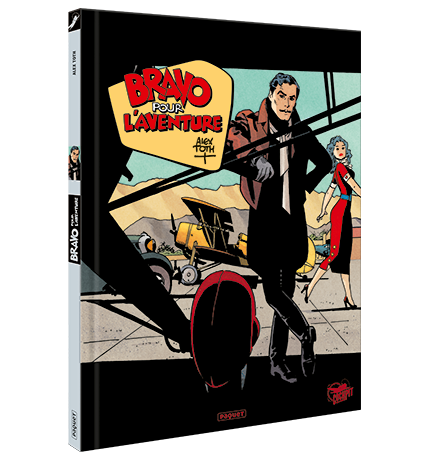 BRAVO POUR L'AVENTURE - EDITION COULEUR