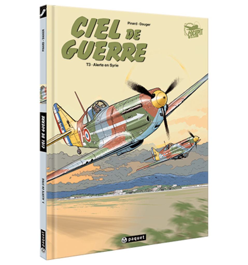 CIEL DE GUERRE - T3 - ALERTE EN SYRIE