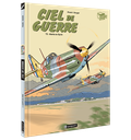 CIEL DE GUERRE - T3 - ALERTE EN SYRIE