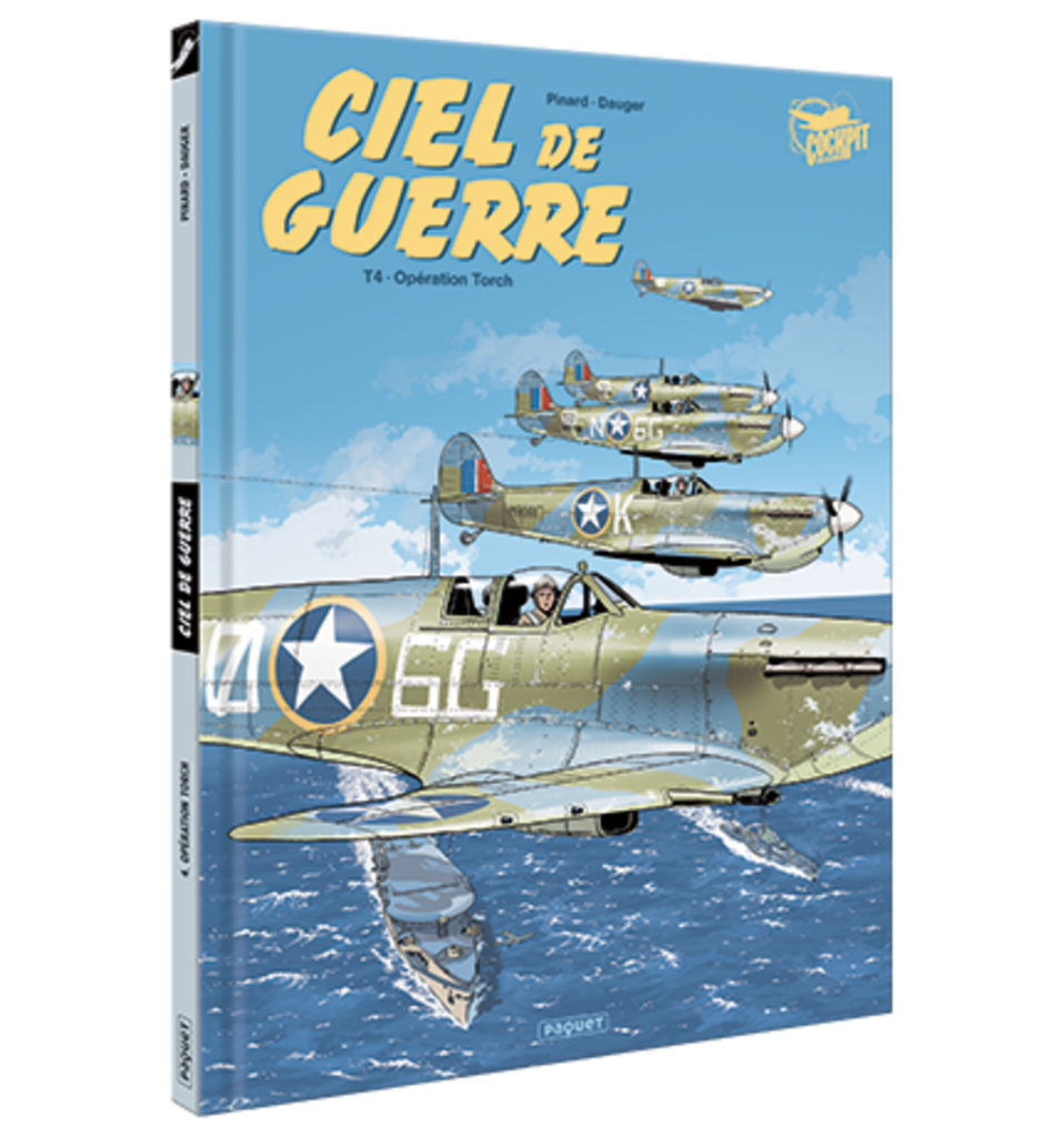 CIEL DE GUERRE - T4 - OPERATION TORCH