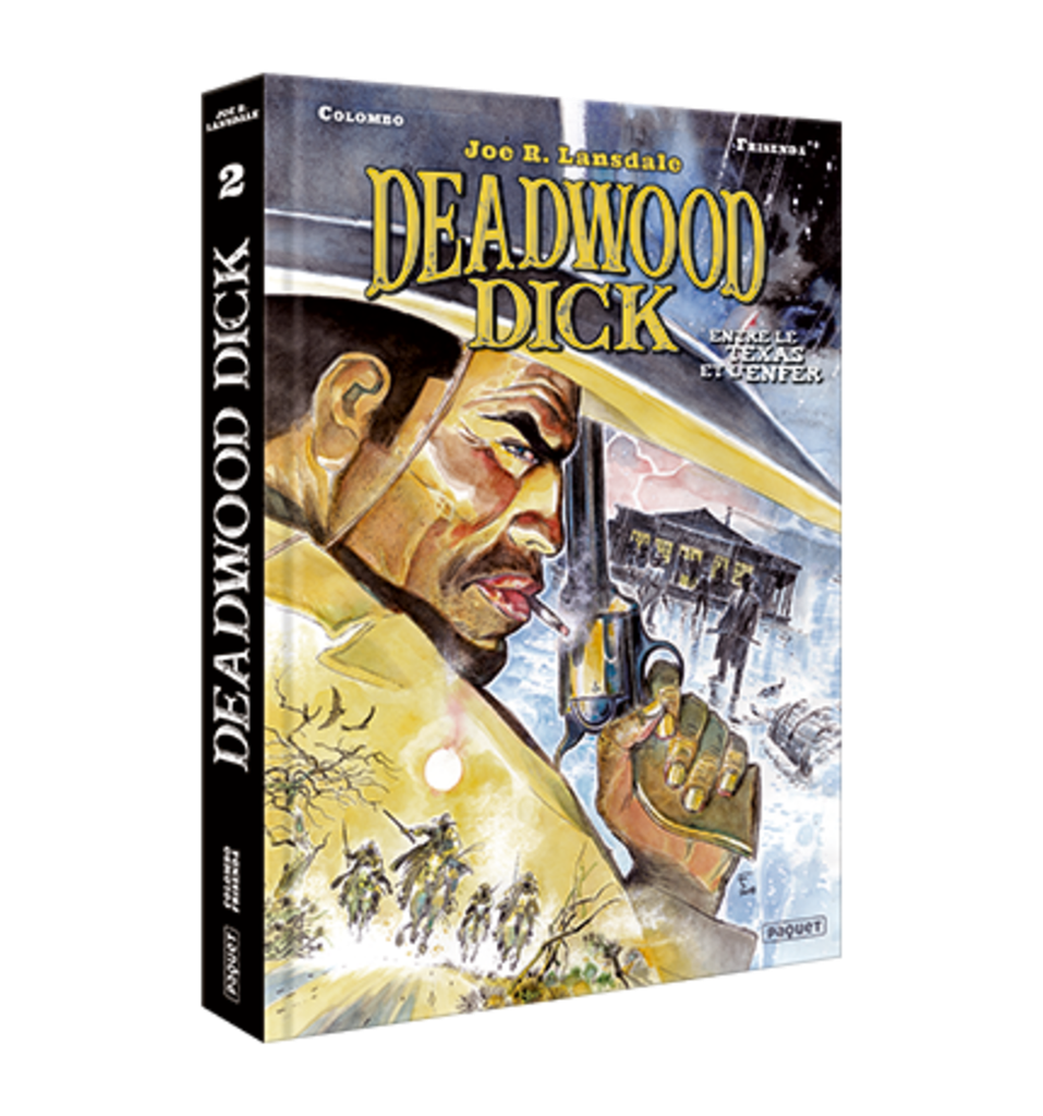 DEADWOOD DICK - T2 - ENTRE LE TEXAS ET L'ENFER