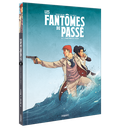 FANTOMES DU PASSE (LES) - T2 - L'ANGE NOIR DU TITANIC