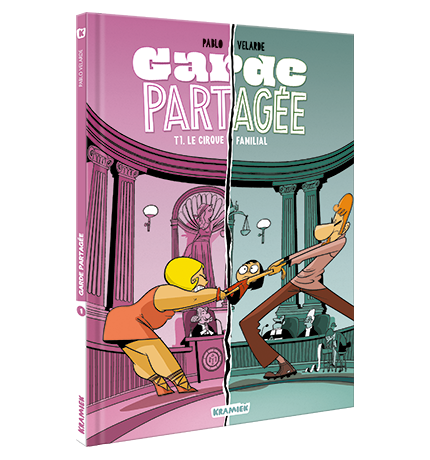 GARDE PARTAGEE - T1 - LE CIRQUE FAMILIAL
