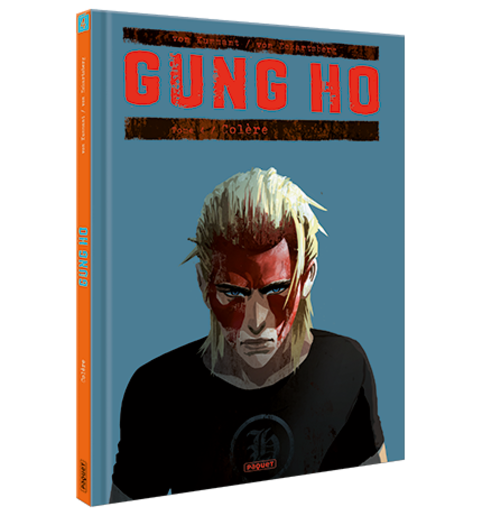 GUNG HO - T4 - COLERE