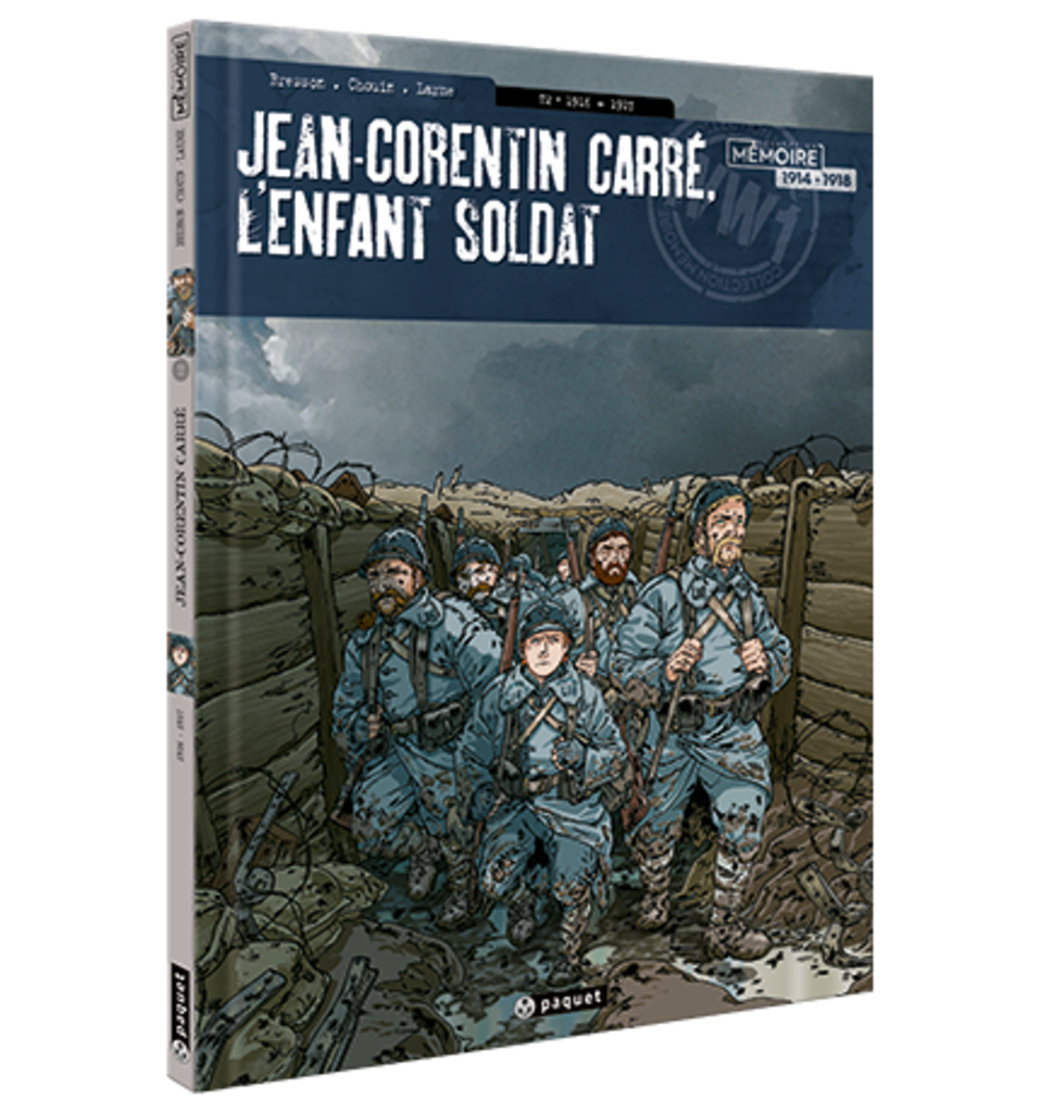 JEAN-CORENTIN CARRE, L'ENFANT SOLDAT - T2 - 1916-1917