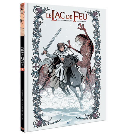 LAC DE FEU (LE) - TOME 2