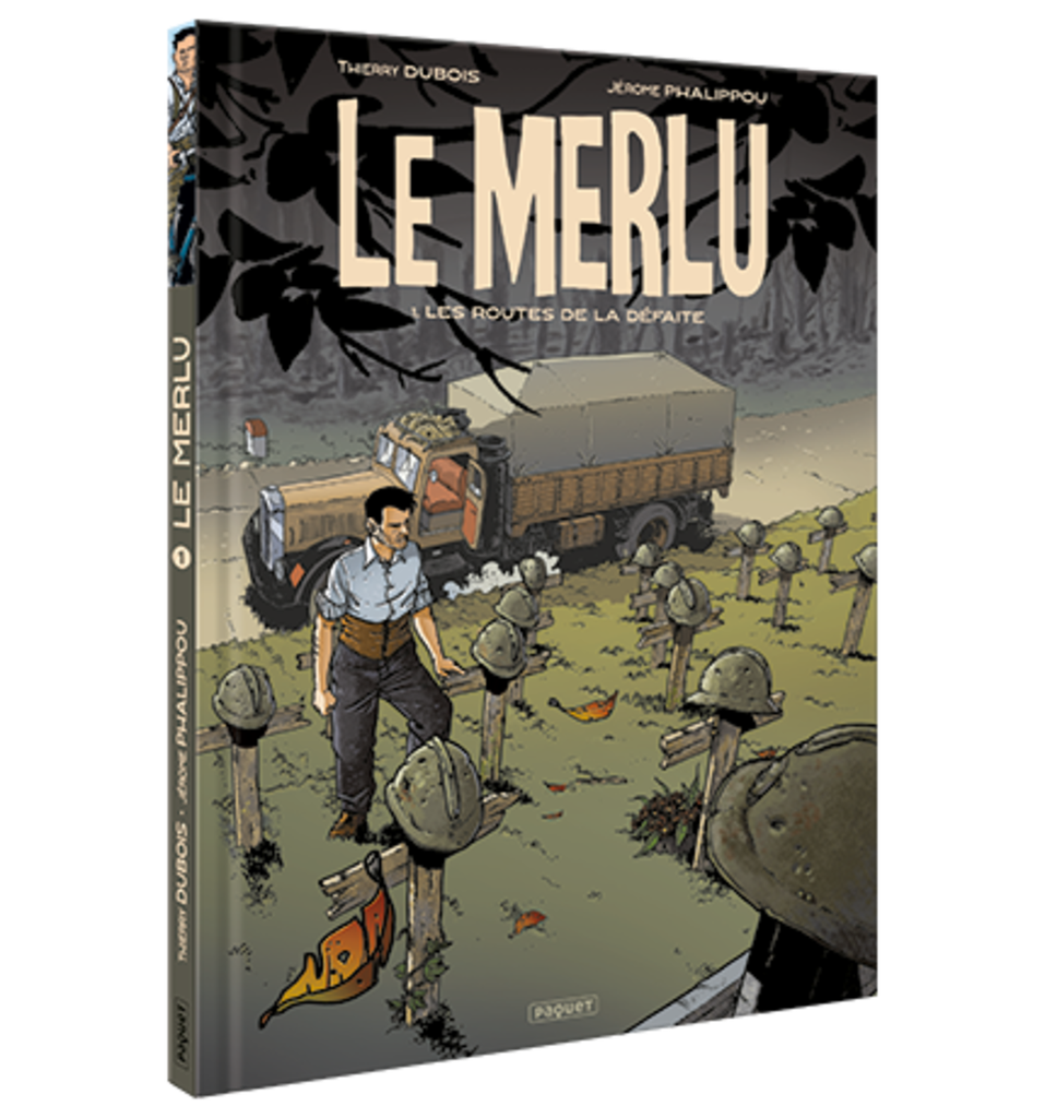 LE MERLU - T1 - LES ROUTES DE LA DEFAITE