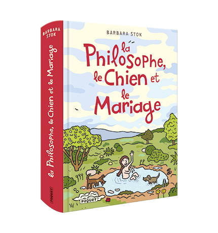 La Philosophe, le Chien et le Mariage