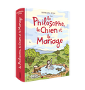 La Philosophe, le Chien et le Mariage