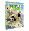 Les Pieds sur Terre - T2 - Presque responsable