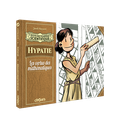 PETITE ENCYCLOPEDIE SCIENTIFIQUE - HYPATIE, LES VERTUS DES MATHEMATIQUES