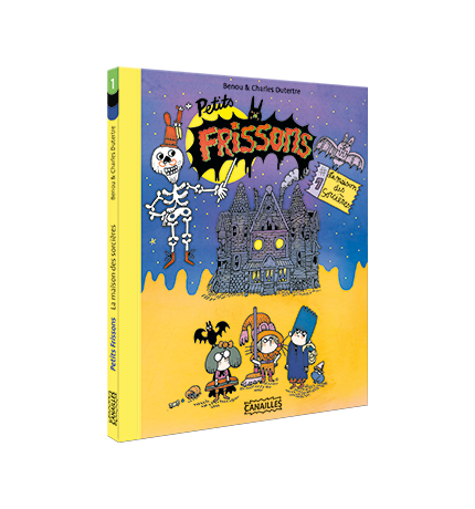 PETITS FRISSONS - T1 - LA MAISON DES SORCIERES