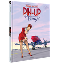 PIN-UP WINGS - TOME 1