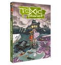 TOXIC PLANET - INTEGRALE