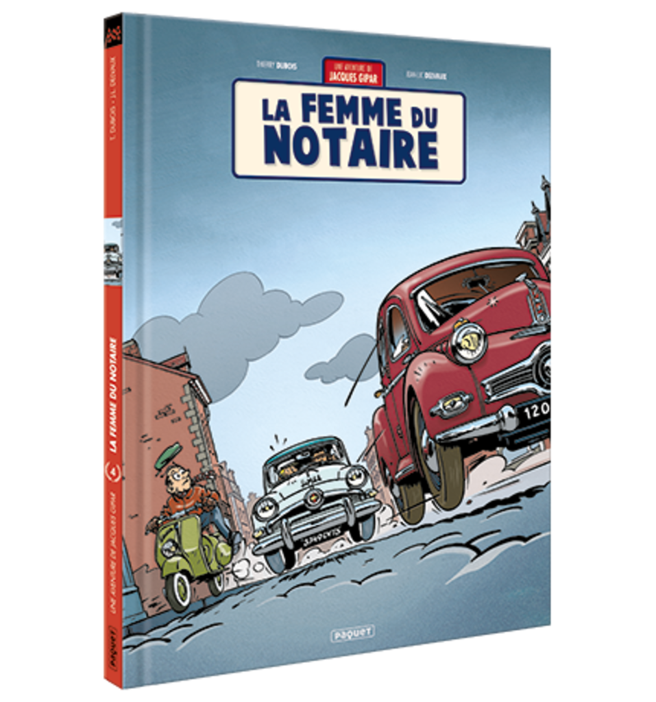 UNE AVENTURE DE JACQUES GIPAR - T04 - LA FEMME DU NOTAIRE
