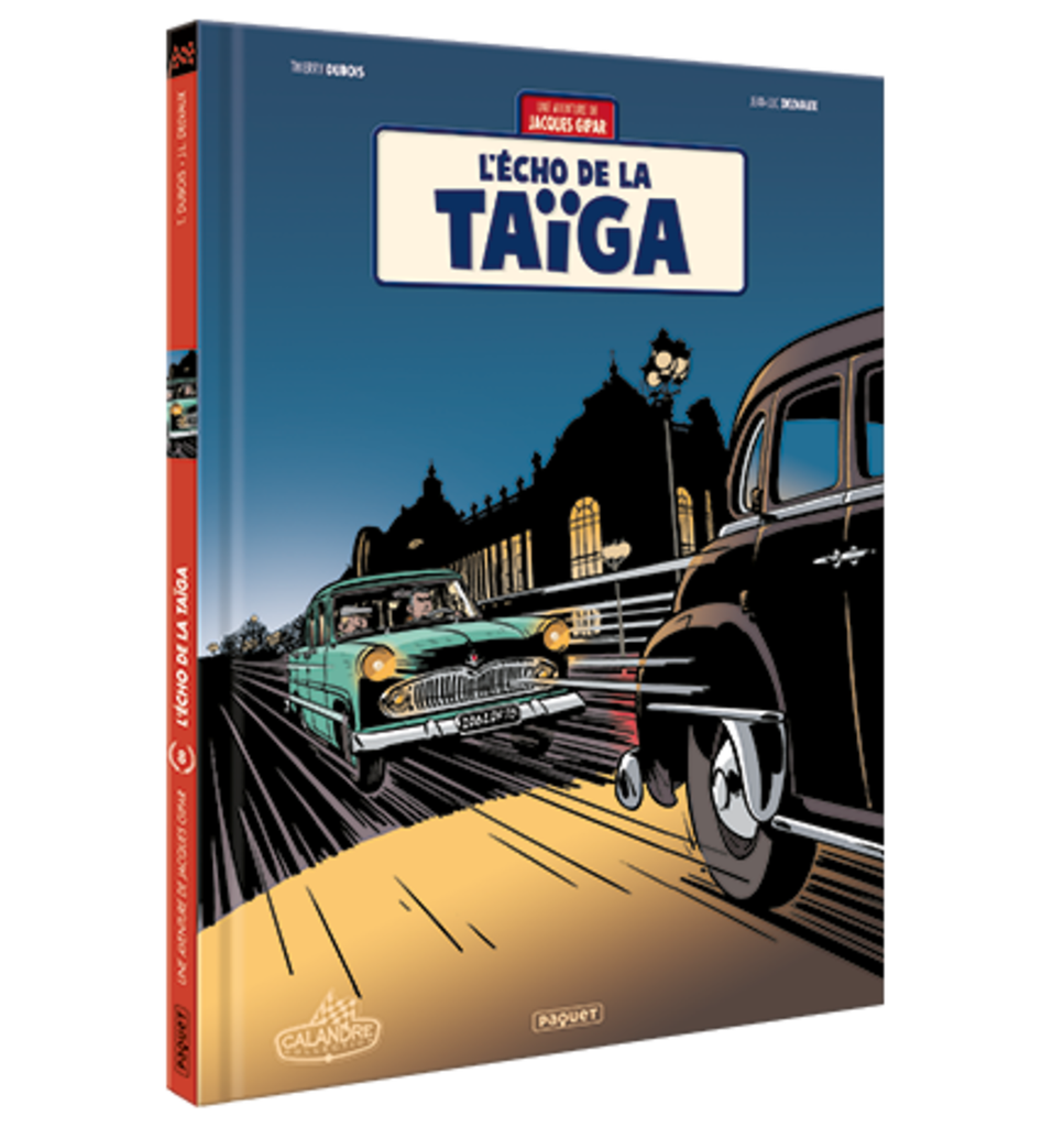 UNE AVENTURE DE JACQUES GIPAR - T08 - L'ECHO DE LA TAÏGA