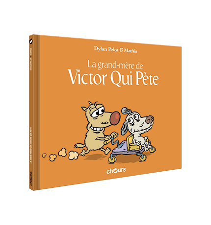 VICTOR QUI PETE - T4 - La Grand-Mère