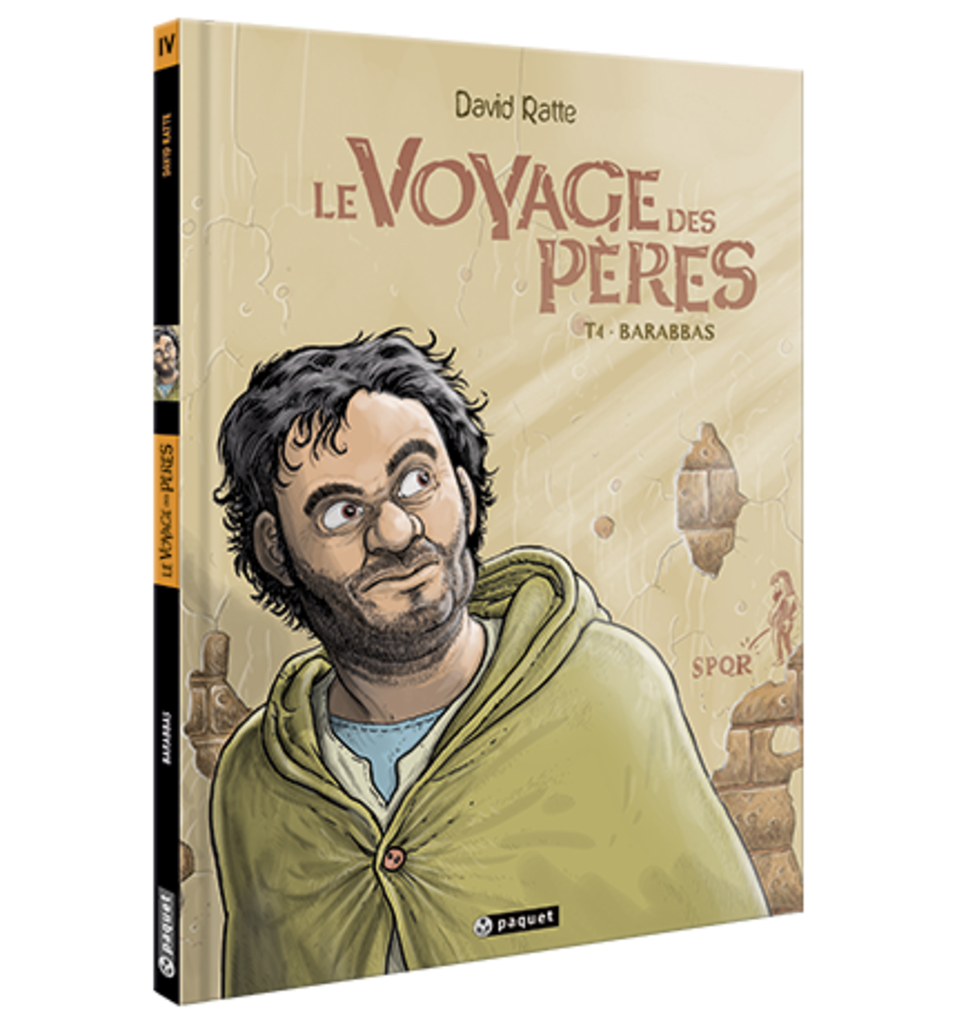 VOYAGE DES PERES (LE) - T4 - BARABBAS
