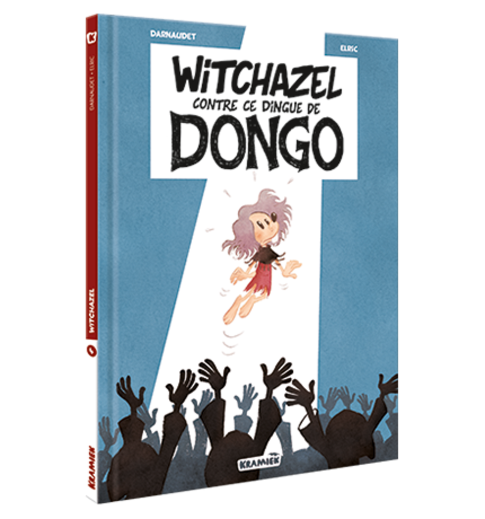 WITCHAZEL - T4 - WITCHAZEL CONTRE CE DINGUE DE DONGO