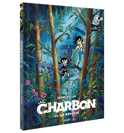 CHARBON - T2 - LA REVOLTE