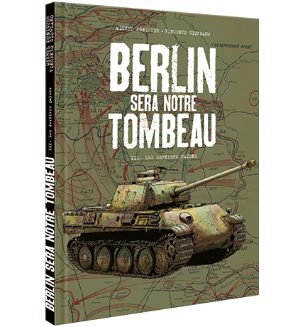 BERLIN SERA NOTRE TOMBEAU T3 - GRAND FORMAT 300 ex.