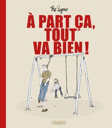 [9782889324019] À PART ÇA TOUT VA BIEN