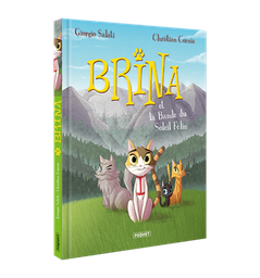 [9782889331017] BRINA - T1 - LA BANDE DU SOLEIL FÉLIN