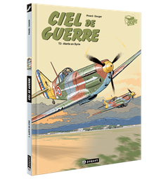 [9782888909910] CIEL DE GUERRE - T3 - ALERTE EN SYRIE
