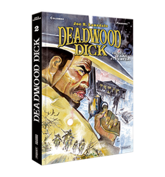 [9782889321605] DEADWOOD DICK - T2 - ENTRE LE TEXAS ET L'ENFER
