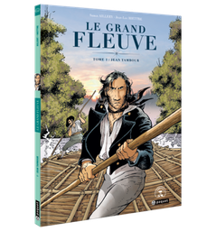 [9782888907251] GRAND FLEUVE (LE) - T1 - JEAN TAMBOUR