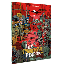 [9782889330140] ILE CARREMENT PERDUE (L') - T2 - LA NUIT DES RHUMS VIVANTS