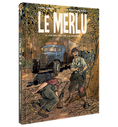 [9782889325825] LE MERLU - T3 - LES ROUTES DE LA VICTOIRE