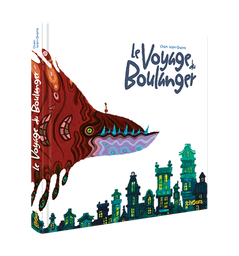 [9782889340378] LE VOYAGE DU BOULANGER