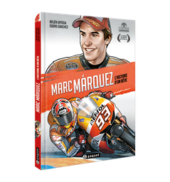 [9782888908326] MARC MARQUEZ : L'HISTOIRE D'UN REVE