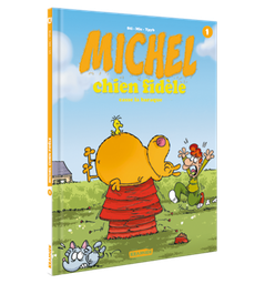 [9782889330102] MICHEL CHIEN FIDELE - T1 - CASSE LA BARAQUE