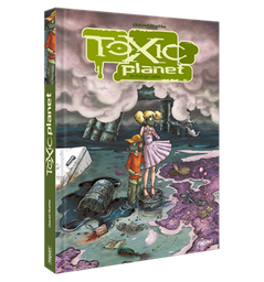 [9782888905141] TOXIC PLANET - INTEGRALE
