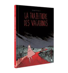 [9782889320349] TRAJECTOIRE DES VAGABONDS (LA)