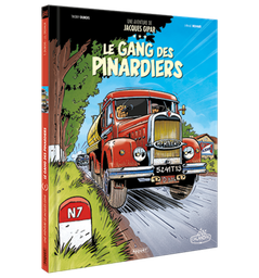 [9782888903574] UNE AVENTURE DE JACQUES GIPAR - T01 - LE GANG DES PINARDIERS