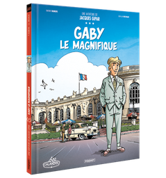 [9782888908975] UNE AVENTURE DE JACQUES GIPAR - T07 - GABY LE MAGNIFIQUE