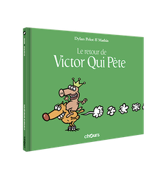 [9782889340156] VICTOR QUI PETE - T2 - Le Retour