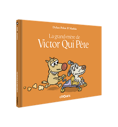 [9782889340170] VICTOR QUI PETE - T4 - La Grand-Mère