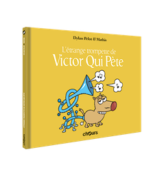 [9782889340187] VICTOR QUI PETE - T5 - La Trompette